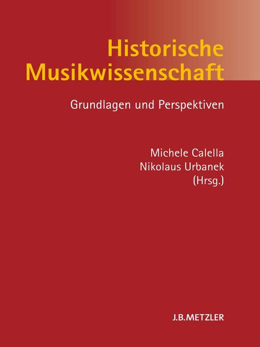 Title details for Historische Musikwissenschaft by Michele Calella - Available
